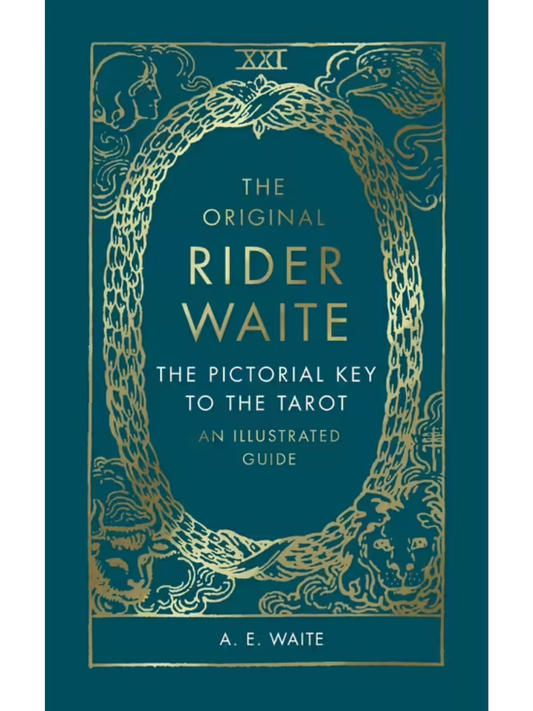The Original Rider Waite - The Pictorial Key to the Tarot