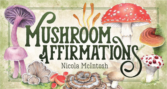 Mushroom Affirmations