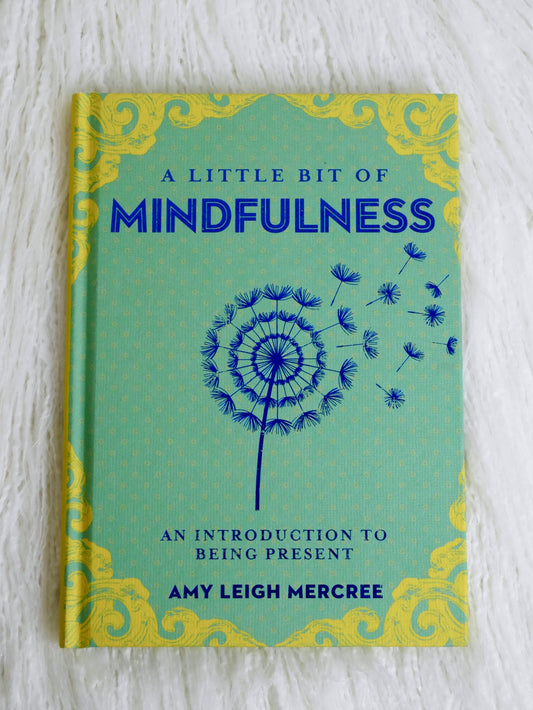 A Little Bit of Mindfulness