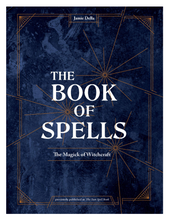 Load image into Gallery viewer, The Book of Spells: The Magick of Witchcraft
