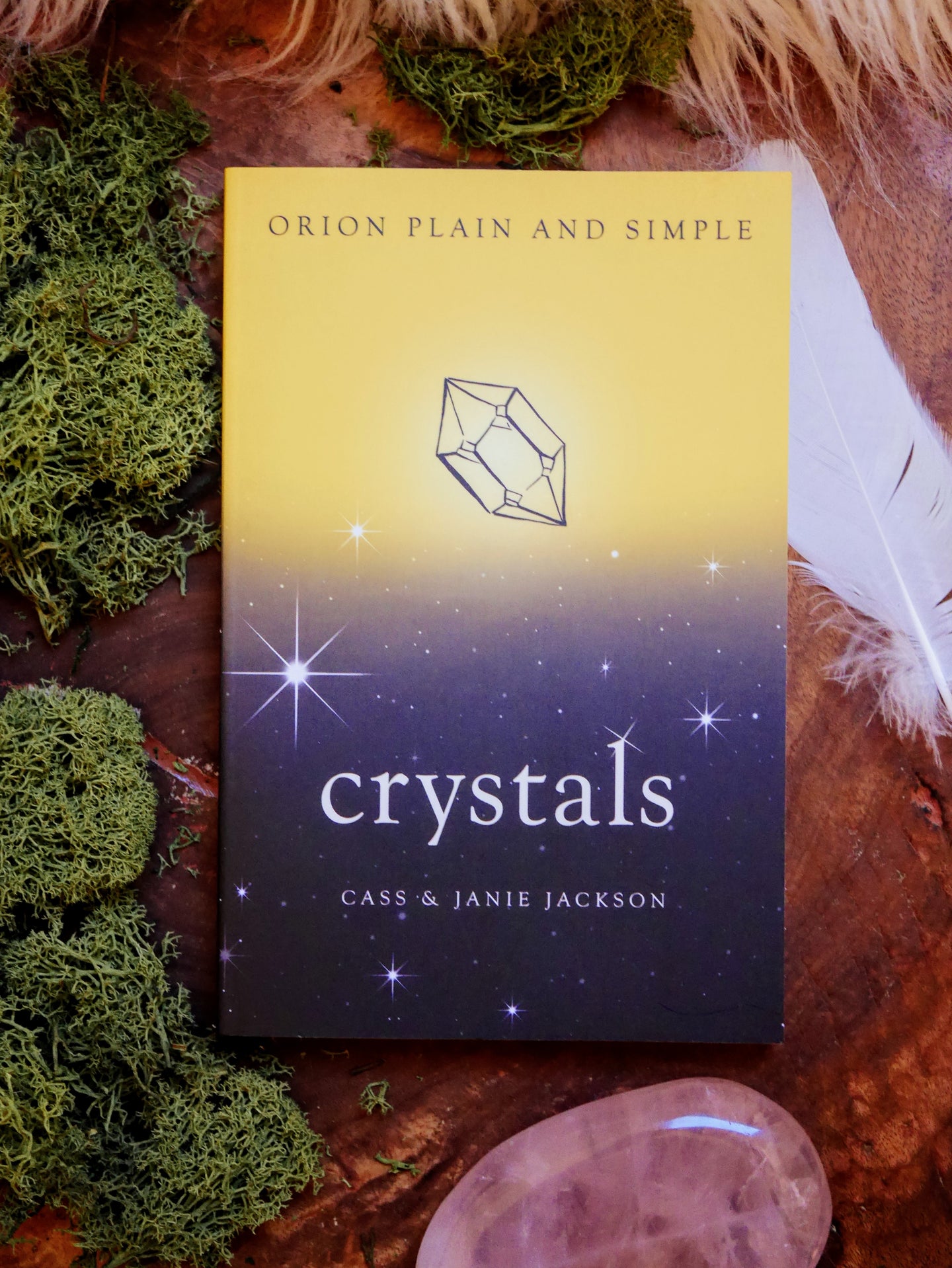 Crystals, Orion plain and simple