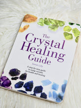 Load image into Gallery viewer, The Crystal Healing Guide
