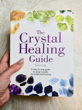 Load image into Gallery viewer, The Crystal Healing Guide
