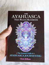Load image into Gallery viewer, The Ayahuasca test pilots handbook
