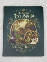 Load image into Gallery viewer, The Book of Tree Spells
