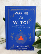 Load image into Gallery viewer, Waking the Witch
