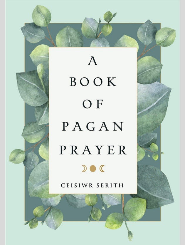 A book of Pagan prayer - revised edition