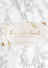 Load image into Gallery viewer, From the Heart Affirmations
